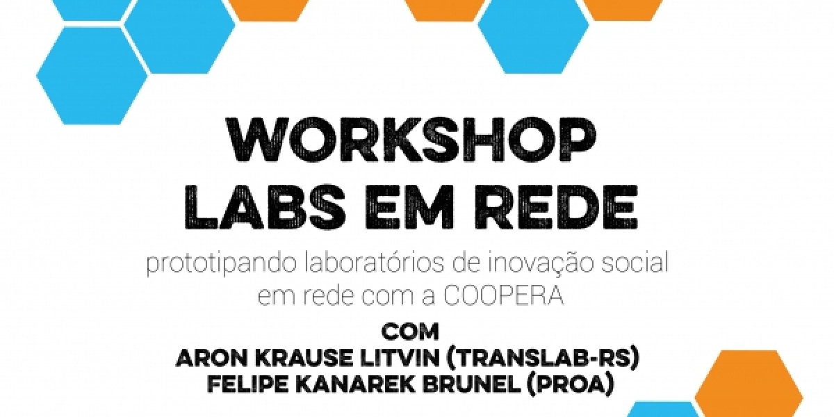 Workshop Labs em Rede: prototipando laboratórios de Inovação Social em Rede com a COOPERA